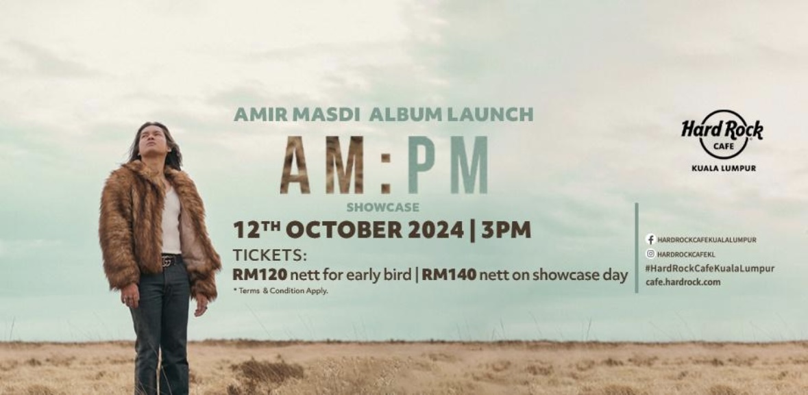 Amir Masdi AM:PM Album Launch Showcase at Hard Rock Cafe Kuala Lumpur poster